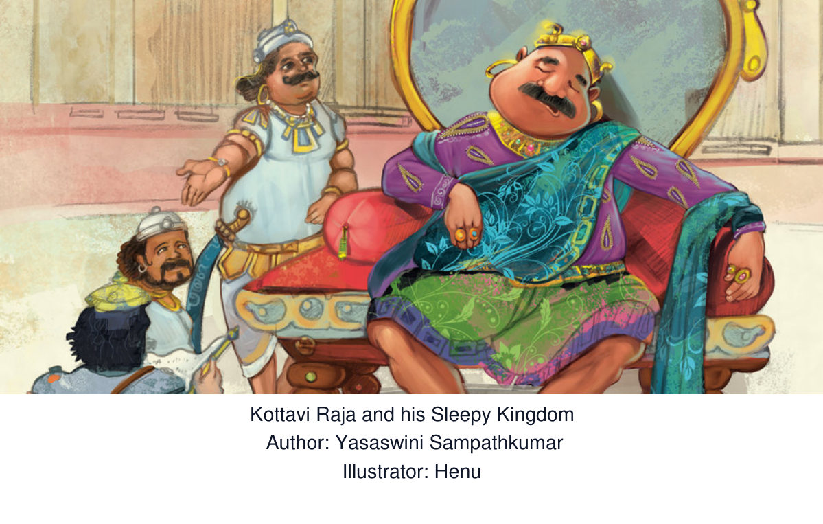 Kottavi Raja and his Sleepy Kingdom